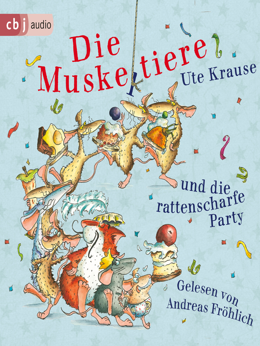 Title details for Die Muskeltiere und die rattenscharfe Party by Ute Krause - Available